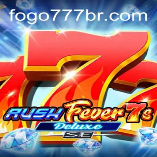 Experience the Thrill of RushFever7sDeluxeSE with FOGO777