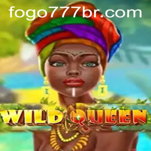 Explore the Exciting World of WildQueen with FOGO777