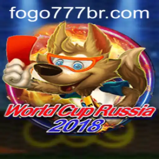 The Thrill of WorldCupRussia2018 and the Rise of FOGO777